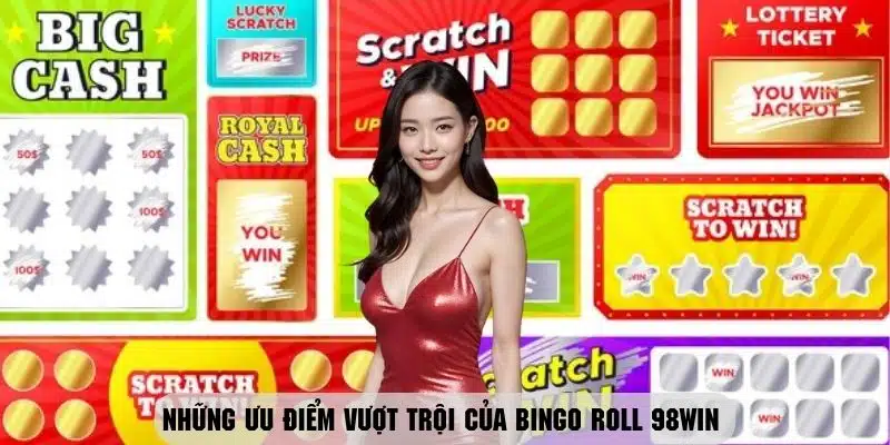 Review lợi ích mà Bingo Roll 98WIN mang lại