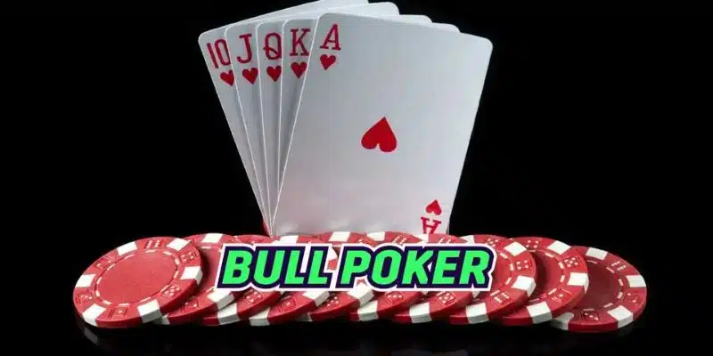 Giới thiệu về tựa game Poker Bull đình đám